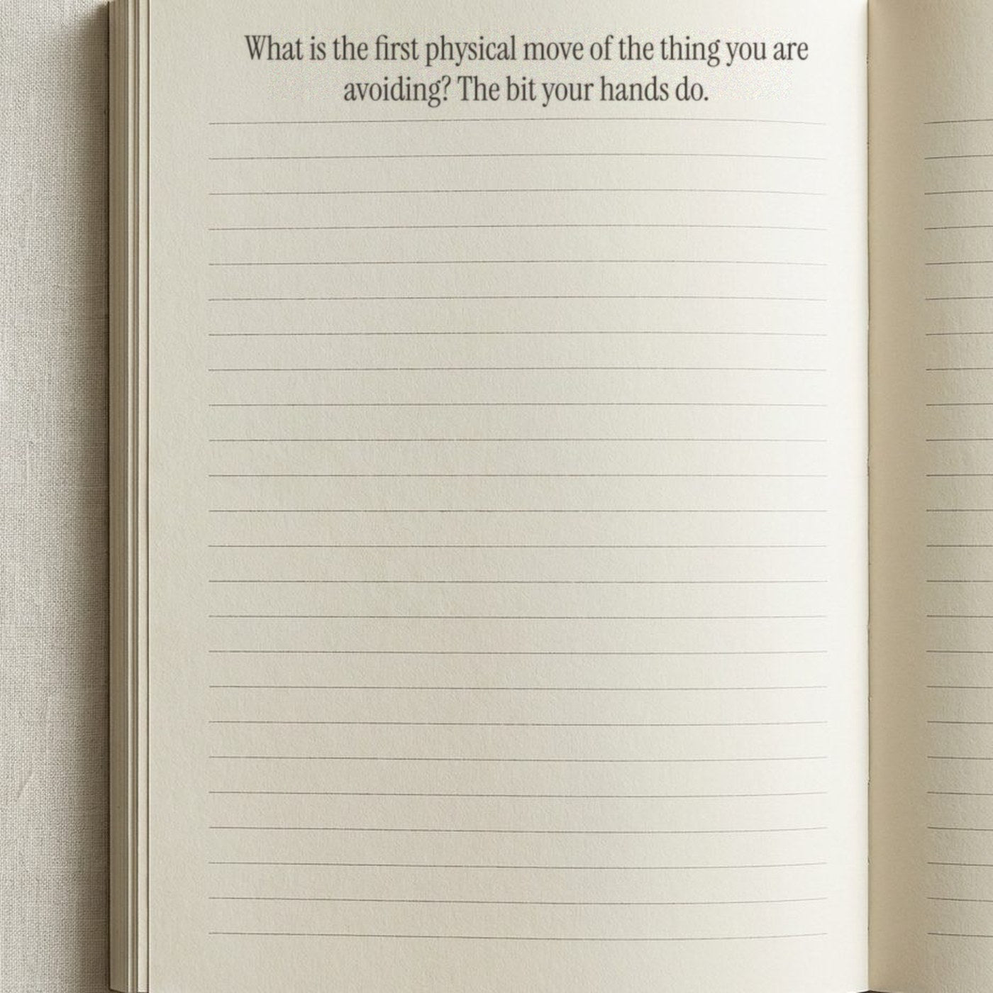 A journal page asking: What is the first physical move of the thing you are avoiding? The bit your hands do.